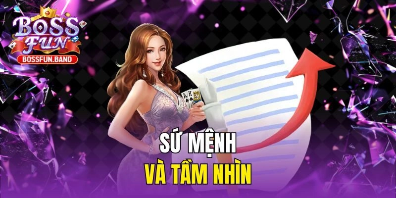Sứ mệnh và tầm nhìn